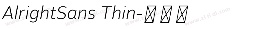 AlrightSans Thin字体转换 AlrightSans Thin字体转换